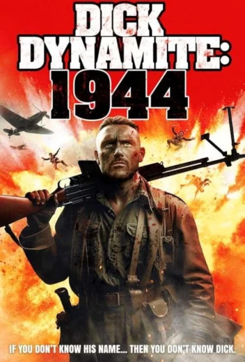 Дик Динамит:1944 КиноТак